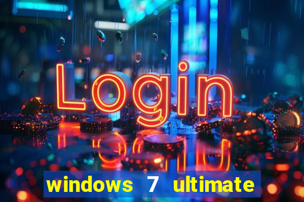 windows 7 ultimate 32 bits download iso